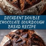 Double Chocolate Sourdough Bread Recipe