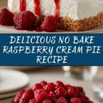 No Bake Raspberry Cream Pie Recipe
