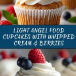 Angel Food Cupcakes with Whipped Cream and Berries Recipe