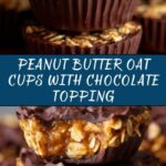 Easy No-Bake Peanut Butter Oat Cups with a Chocolate Topping Recipe