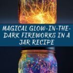GLOW-IN-THE-DARK Fireworks in a Jar: Create Magical Fun! Recipe