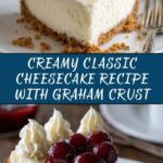 Classic Cheesecake Recipe