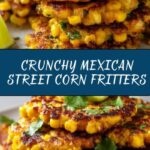 Mexican Street Corn Fritters Recipe