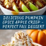 Pumpkin Spice Apple Crisp Recipe
