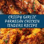 Garlic Parmesan Chicken Tenders Recipe