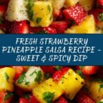 Strawberry Pineapple Salsa Recipe