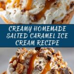 Homemade Salted Caramel Ice Cream Recipe