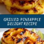 Grilled Pineapple Recipe