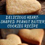 Heart-Shaped Peanut Butter Cookies Recipe