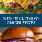 "California Burger Recipe