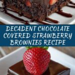 Chocolate Covered Strawberry Brownies Recipe