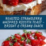 Roasted Strawberry Whipped Ricotta Toast Recipe