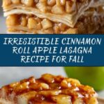 Cinnamon Roll Apple Lasagna – The Best Fall Treat Ever Recipe