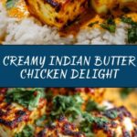 Creamy Indian Butter Chicken Recipe