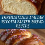 Italian Ricotta Easter Bread Recipe