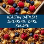 No-Flour, No-Sugar Oatmeal Breakfast Bake Recipe