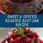 Roasted Beet Jam Recipe