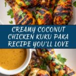 Kuku Paka: An Amazing Ultimate Creamy Coconut Chicken Delight Recipe