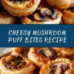 Mushroom Cheese Puff Bites Recipe