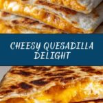 Cheese Quesadilla Recipe
