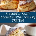 Basic Scones Recipe (Customizable for Any Flavor) Recipe