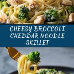 Broccoli Cheddar Noodle Skillet Recipe
