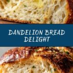 Dandelion Bread Recipe