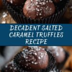 Salted Caramel Truffles Recipe