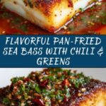 Pan-Fried Sea Bass with Chili & Greens Recipe