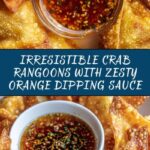 Crab Rangoons with Orange Sweet Chili Dipping Sauce Recipe