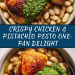 One-Pan Crispy Chicken with Cannellini Beans and Pistachio Pesto Recipe